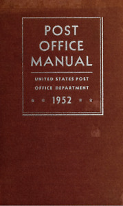 POST OFFICE MANUAL United States Post Office Department, 1952 Collection Vintage