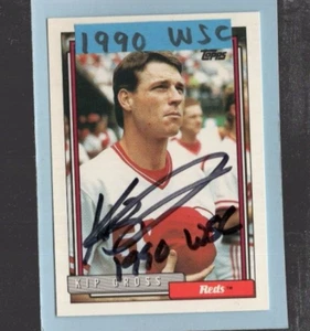 Autographed Kip Gross 1990 WSC added Reds 1992 Topps - Picture 1 of 1