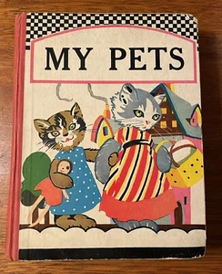 Antique Children's Book 1929 "MY PETS" Hard Cover  1st. Ed.  Stories And Poems - Picture 1 of 12