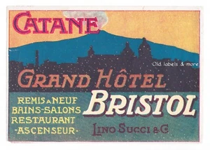 x3718 Grand Hotel Bristol CATANE Sicilia luggage label Kofferaufkleber - Bild 1 von 1