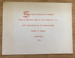 GRABHORN PRESS 1934 CHRISTMAS GREETING FROM ALBERT M. BENDER SAN JUAN CAPISTRANO - Picture 1 of 7