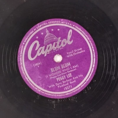 Peggy Lee - Blum Blum / If You Could See Me Now - 78 RPM Capitol 15371 - Image 1 of 4