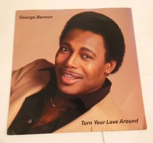 TURN YOUR LOVE AROUND & NATURE BOY GEORGE BENSON WARNER BROS. RECORDS 45 RPM - Imagen 1 de 4