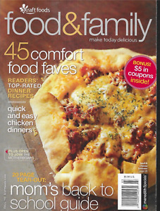 Kraft Foods Magazine Food and Family 45 Comfort Recipes Back to School Guide