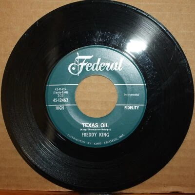 FREDDY KING **Texas Oil** WHAT ABOUT LOVE Northern Soul R&B 45 on FEDERAL 12462 - Image 1 of 2