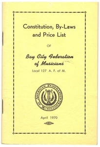Bay City, MI Federation of Musicians Verfassung & Satzung und Preise effektiver Jahreszins 1970 - Bild 1 von 1