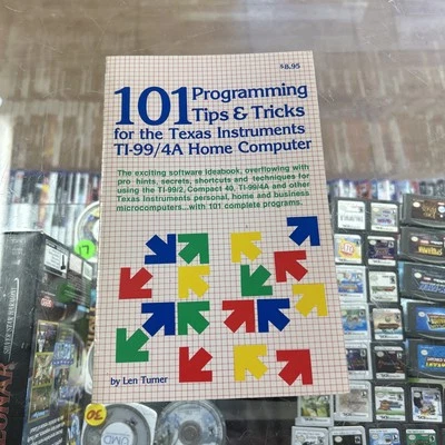 101 Programming Tips & Tricks for TI-99/4A by Len Turner - Image 1 of 2
