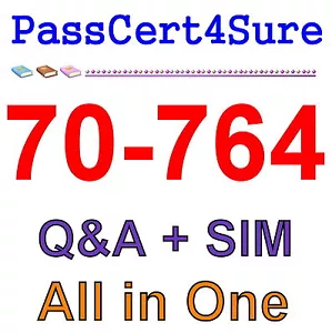 Best Exam Practice Material For 70-764 Exam Q&A+SIM - Picture 1 of 1