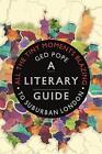 All The Tiny Moments Blazing A Literary Guide To Suburban London By Ged Pope