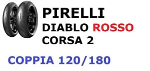 Pneumatici Moto Pirelli Diablo Rosso Corsa 2 II Nuovi Coppia Gomme 120+180