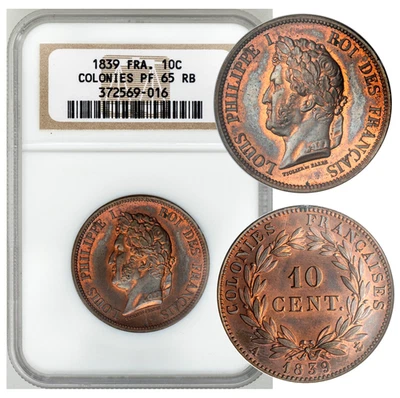 French Colonies,  Louis-Philippe I 1839-A 10 Centimes, Proof. NGC PF 65 RB KM-13 - Image 1 of 4