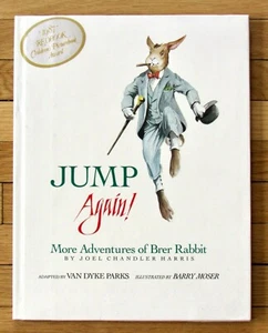 JUMP AGAIN! More Adventures Brer Rabbit Joel Chandler Harris Barry Moser 1st L1 - Imagen 1 de 4