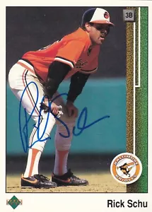 RICK SCHU BALTIMORE ORIOLES SIGNED UPPER DECK CARD PHILLIES TIGERS EXPOS ANGELS - Picture 1 of 1