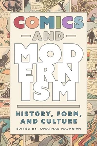 Comics and Modernism: History, Form, and Culture by Jonathan Najarian Hardcover - Picture 1 of 1