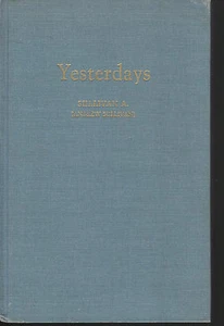 Yesterdays by Andrew Sullivan A.-Signed-1974-Autobiographical-Memoir - Bild 1 von 4