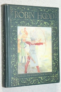 Robin Hood by George Cockburn Harvey (1927) Illustrated by Edwin John Prittie - Imagen 1 de 13