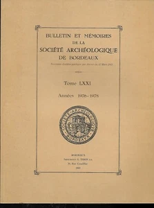 BULLETIN ET MEMOIRES DE LA SOCIETE ARCHEOLOGIQUE DE BORDEAUX LXXI 1976 -1978 - Imagen 1 de 2