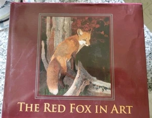 THE RED FOX IN ART coffee table book w DJ VG rare oop htf artwork hardcover HC - Foto 1 di 11