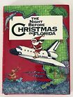 The Night Before Christmas In Florida By Sue Carabine & Rochelle Lynn Holt 2000