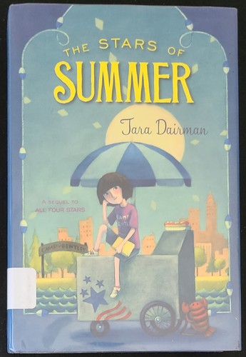 THE STARS OF SUMMER by Tara Dairman (Hardcover 2015) All Four Stars ...