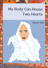 Hanan Issa My Body Can House Two Hearts (Paperback) (Uk Import)