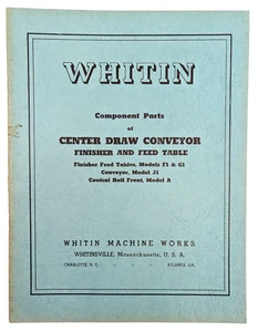 Whitin Machine Works “Component Parts of Center Draw Conveyor”, 1948, 19 Pages - Picture 1 of 7