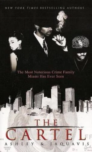 The Cartel (Urban Books) - Mass Market Paperback By Ashley - VERY GOOD Foto 1 de 1
