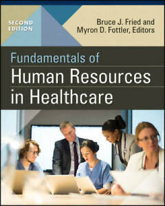 Fundamentals of Human Resources in Healthcare, Second Edition - Paperback - GOOD