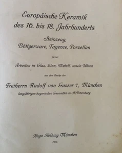 HELBING HERAUSGEBER EUROPAISCHE KERAMIK DES 16. BIS 18. JAHRHUNDERTS MUNCHEN1912 - Foto 1 di 3