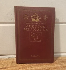 Cuentos Mejicanos by J.H. Cornyn American-Spanish Series 1925 - Foto 1 di 11