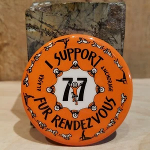 1977 I Support Fur Rendezvous Rondy Booster Button Pin Orange Alaska Swanky Barn - Picture 1 of 12