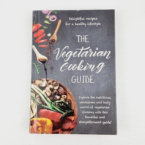 The Vegetarian Cooking Guide Hardcover Book Recipes for a Healthy Lifestyle - Picture 1 of 15