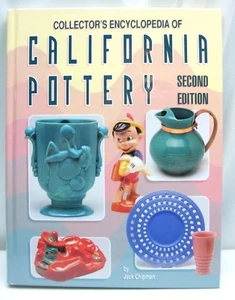 Collector's Encyclopedia of CALIFORNIA POTTERY by Jack Chipman 1998 HC 2nd Ed - Picture 1 of 6