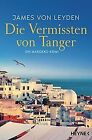 Die Vermissten von Tanger: Ein Marokko-Krimi (Marok... | Buch | Zustand sehr gut