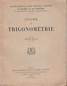 COURS de TRIGONOMETRIE - Ecole Spéciale des Travaux Publics...- 1923 - Picture 1 of 1