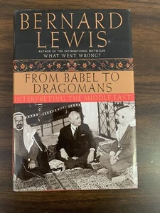 Lewis, Bernard FROM BABEL TO DRAGOMANS Interpreting the Middle East - Picture 1 of 7