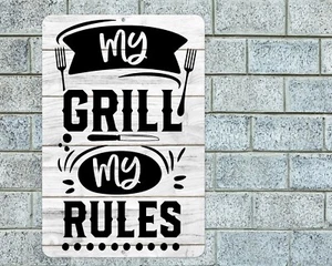 My Grill My Rules Sign Aluminum Metal 8"x12" Kitchen BBQ Barbecue Decor Plaque - Picture 1 of 1