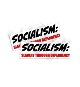 Socialism Slavery Through Dependency ANTI-BIDEN BUMPER STICKER DECAL TRUMP 2 PK - Picture 1 of 2