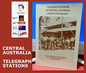 TELEGRAPH STATIONS OF CENTRAL AUSTRALIA Historical Photographs - - Picture 1 of 12