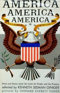 America, America, America: Prose and Poetry About the Land, The People, and... - Foto 1 di 1