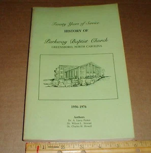 Parkway Baptist Church Greensboro NC 20 Year History 1976 North Carolina book - Picture 1 of 3