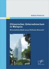 Chinesisches Unternehmertum In Malaysia Wirtschaftliche Macht Versus Politi 1232