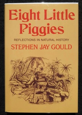 Stephen Jay Gould, SIGNED Eight Little Piggies, 1st Edition, 1st Printing, 1993 - Image 1 of 4