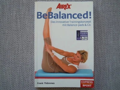 BeBalanced! innovatives Trainingskonzept Frank Thömmes Copress Verl München 2011 - Bild 1 von 4