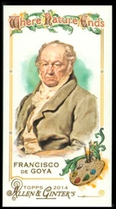 2014 Topps Allen and Ginter Mini Where Nature Ends #WNE12 Francisco de Goya - Imagen 1 de 1
