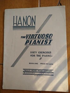 The Virtuoso Pianist Exercises For the Piano by Hanon Book 1 BF Wood Music Co - Picture 1 of 1