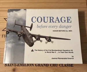 Signed WW2 Book Courage Before Every Danger 31st Bomber Squadron H by J Emerick - Picture 1 of 18