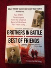  Brothers in Battle Best of Friends Autographed By Wild Bill Guarnere