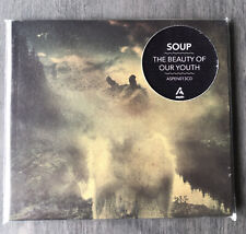 Soup - The Beauty Of Our Youth, New CD!