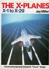 THE A-PLANES X-1 TO X-29 VON JAY MILLER H/B 1985 AUSGABE VON SPEEDIALITY PRESS SEHR GUTER ZUSTAND